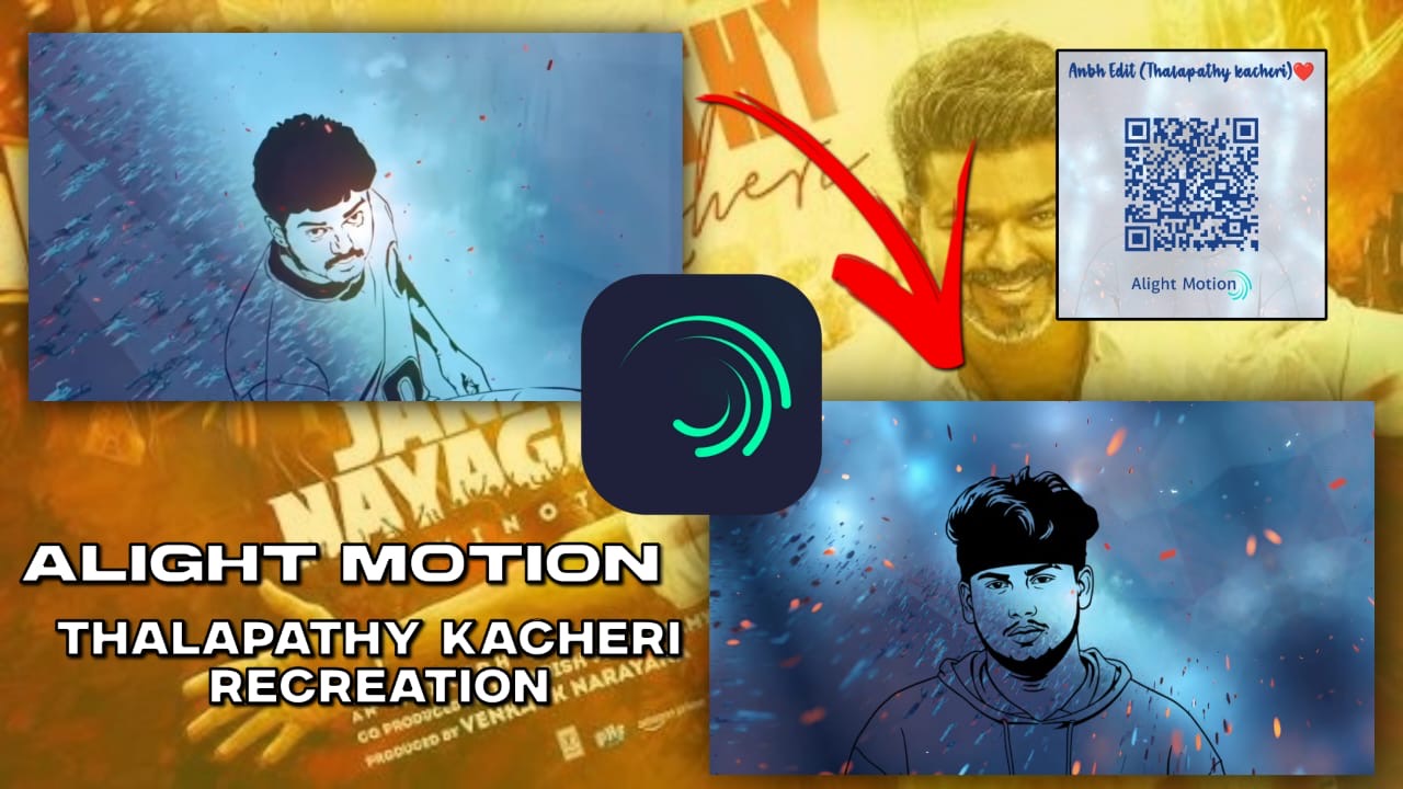 Alight Motion Thalapathy Kacheri Song Edit